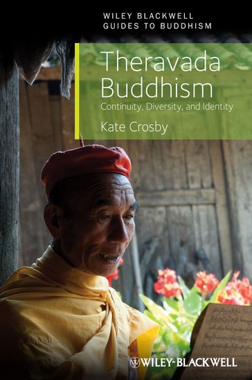 Theravada Buddhism - Kate Crosby