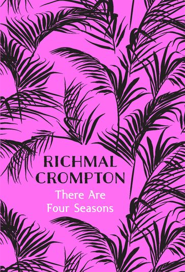 There Are Four Seasons - Richmal Crompton