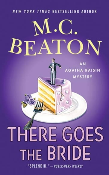 There Goes the Bride - M. C. Beaton
