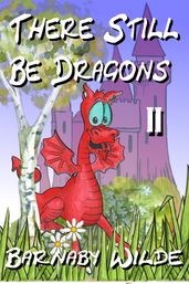 There Still Be Dragons (book 2)