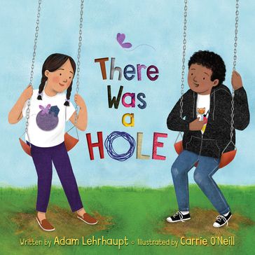 There Was a Hole - Adam Lehrhaupt