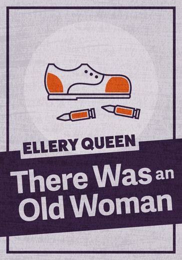 There Was an Old Woman - Ellery Queen