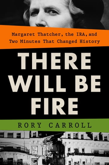 There Will Be Fire - Rory Carroll