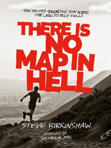 There is no Map in Hell - Steve Birkinshaw