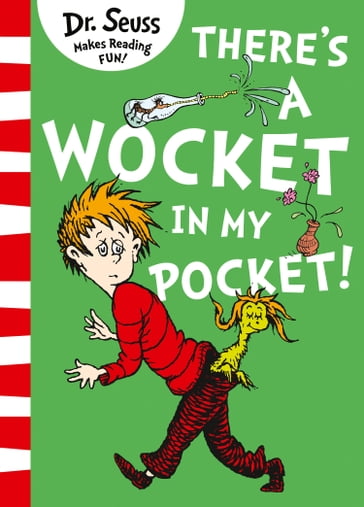 There's A Wocket in My Pocket - Dr. Seuss