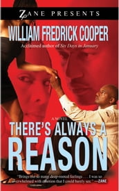 There s Always a Reason