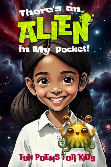 There's An Alien In My Pocket - Michelle Worthington