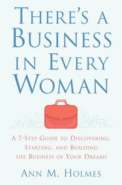 There s a Business in Every Woman