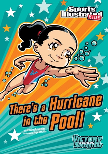 There's a Hurricane in the Pool! - Jessica Gunderson