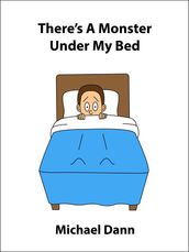 There s A Monster Under My Bed (UK Edition)