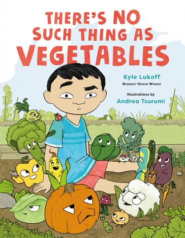 There's No Such Thing as Vegetables - Kyle Lukoff