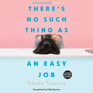 There's No Such Thing as an Easy Job - Kikuko Tsumura