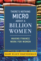 There s Nothing Micro about a Billion Women