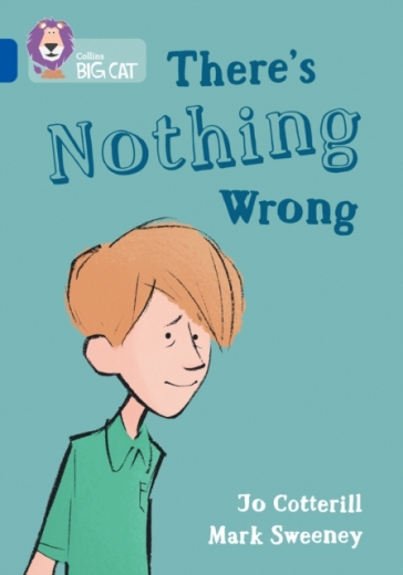 There's Nothing Wrong - Jo Cotterill
