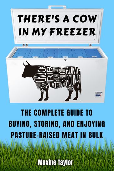 There's a Cow in My Freezer - Maxine Taylor