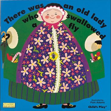 There was an Old Lady who Swallowed a Fly - Child