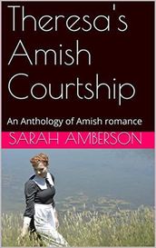 Theresa s Amish Courtship