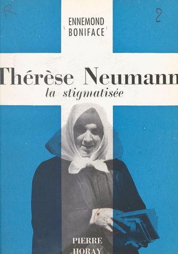 Thérèse Neumann - Ennemond Boniface