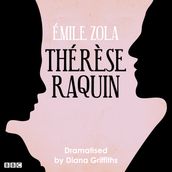 Therese Raquin (Classic Serial)