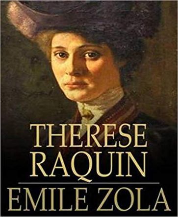 Thérèse Raquin - Emile Zola