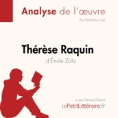 Thérèse Raquin d Émile Zola (Analyse de l oeuvre)