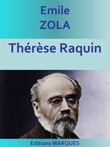 Thérèse Raquin - Émile Zola