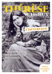 Thérèse de Lisieux, l interview