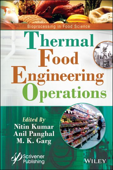 Thermal Food Engineering Operations - Nitin Kumar - Anil Panghal - M. K. Garg