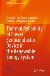 Thermal Reliability of Power Semiconductor Device in the Renewable Energy System