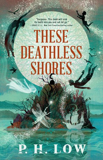 These Deathless Shores - P. H. Low