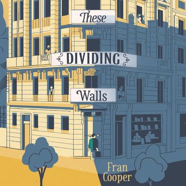 These Dividing Walls - Fran Cooper