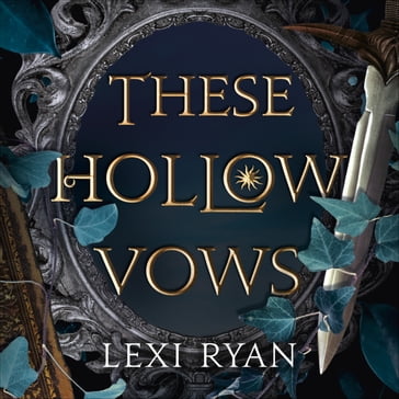 These Hollow Vows - Lexi Ryan