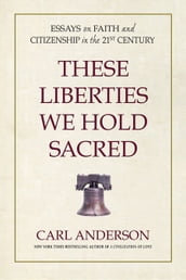 These Liberties We Hold Sacred