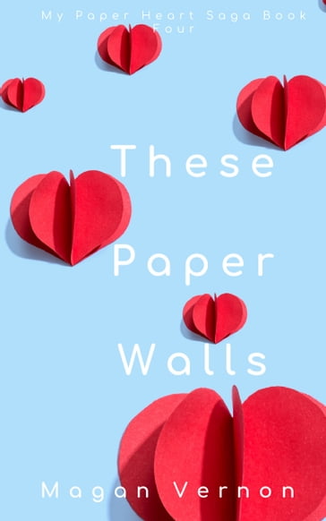 These Paper Walls - Magan Vernon