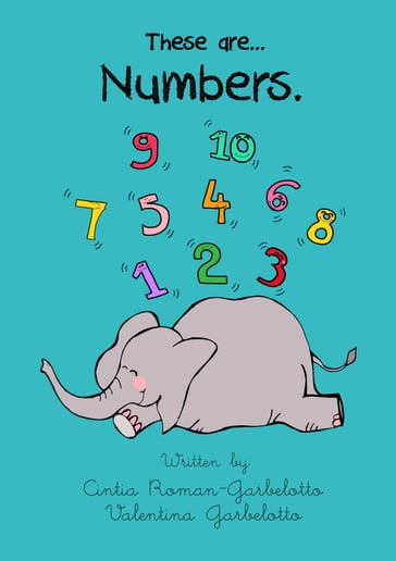 These are...Numbers. US edition. - Cintia Roman-Garbelotto