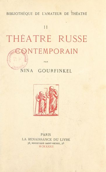 Théâtre russe contemporain - Léon Chancerel - Nina Gourfinkel