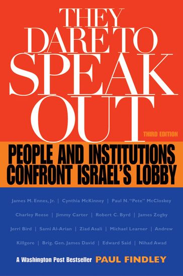They Dare to Speak Out - Paul Findley