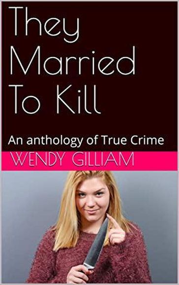 They Married to Kill - Wendy Gilliam