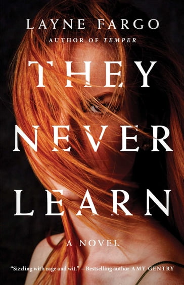 They Never Learn - Layne Fargo