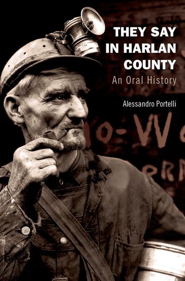 They Say in Harlan County - Alessandro Portelli