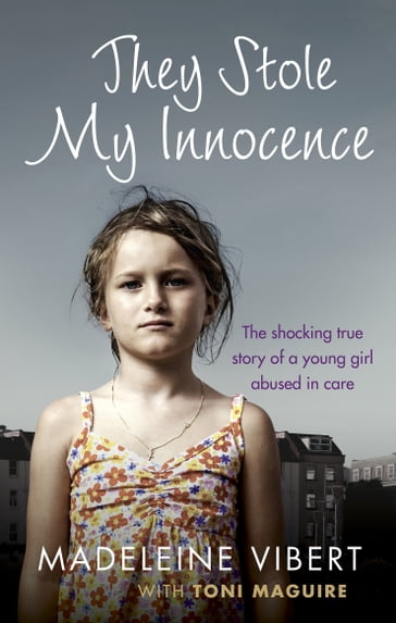 They Stole My Innocence - Madeleine Vibert - Toni Maguire