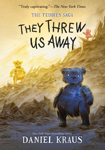 They Threw Us Away - Daniel Kraus