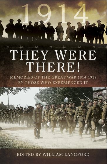 They Were There in 1914 - William Langford