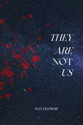 They are Not Us