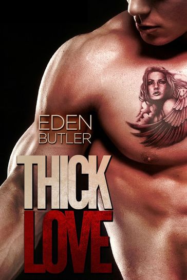 Thick Love - Eden Butler