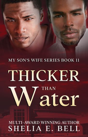 Thicker Than Water - Shelia E. Bell