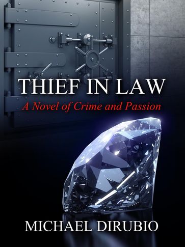 Thief in Law - MIchael Dirubio