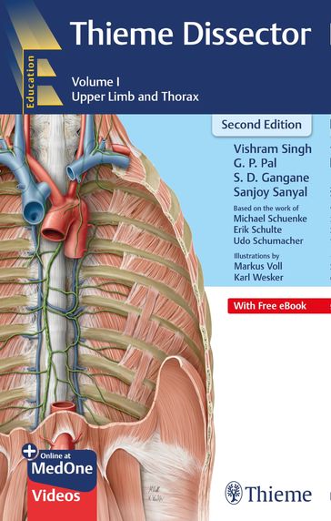 Thieme Dissector Volume 1 - Vishram Singh - G P Pal - S D Gangane - Sanjoy Sanyal