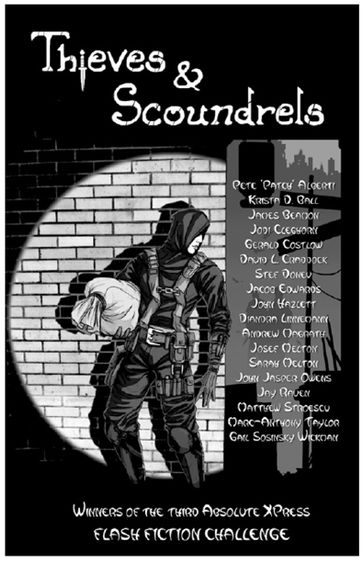 Thieves and Scoundrels - Absolute XPress