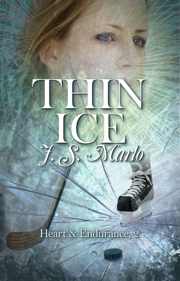 Thin Ice - J. S. Marlo